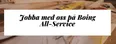 Annonsbanner med texten Jobba med oss på Boing All-Service framför snickarverktyg och virke.